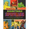 The Legion of Regrettable Supervillains