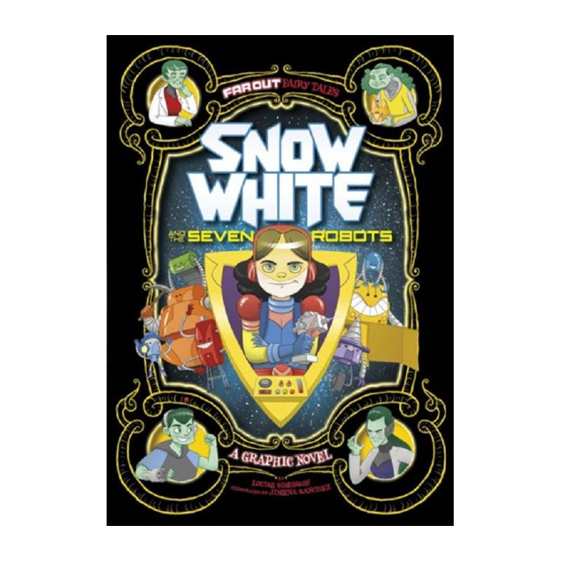 Far Out Fairy Tales: Snow White and the Seven Robots  Soft Cover 1