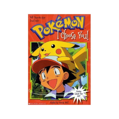 I Choose You (Pokemon Chapter Book 1)