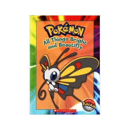 Pokémon: All Things Bright and Beautifly Hardcover
