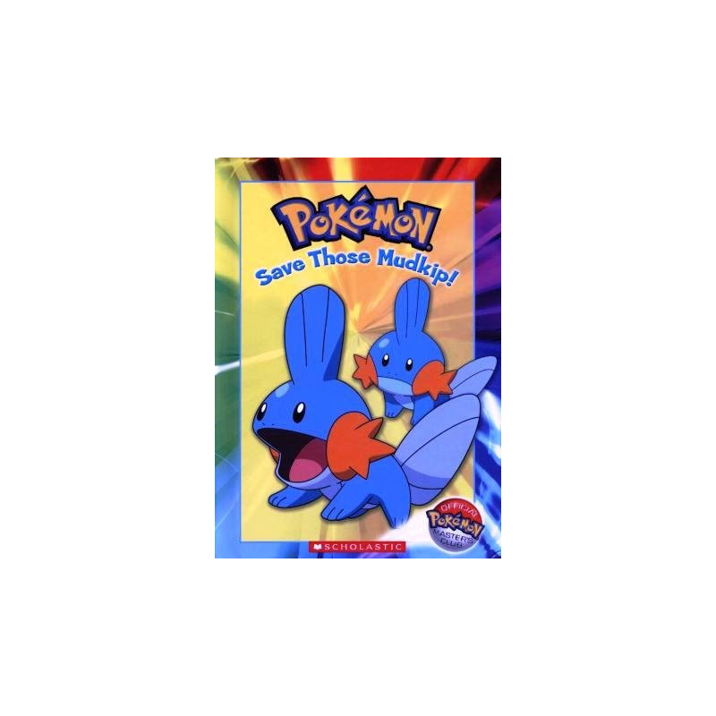 Pokémon: Save Those Mudkip Hardcover