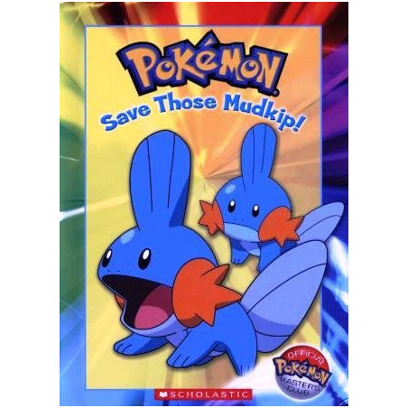 Pokémon: Save Those Mudkip Hardcover