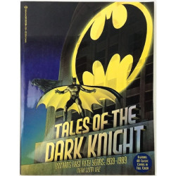 Tales of the Dark Knight: Batman's First Fifty Years 1939 - 1989