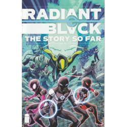 Radiant Black: The Story So Far Issue 1