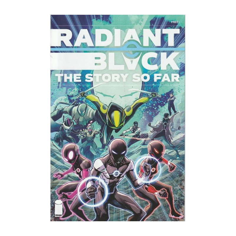 Radiant Black: The Story So Far Issue 1