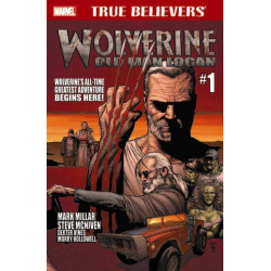 True Believers: Wolverine - Old Man Logan One-Shot Issue 1