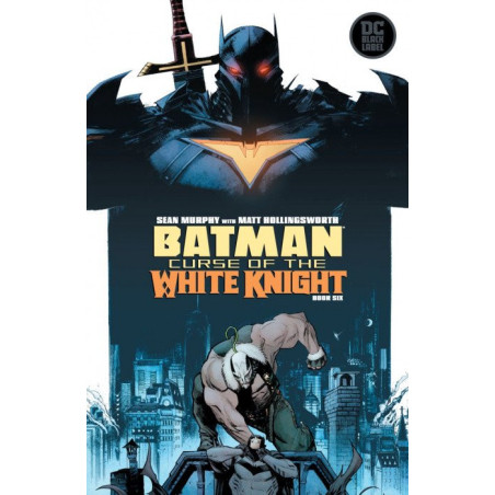 Batman: Curse of the White Knight Issue 6
