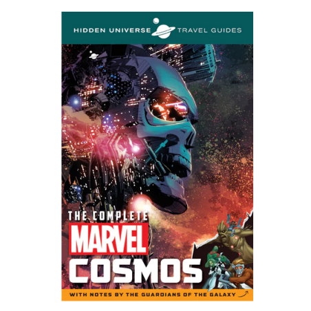 Hidden Universe Travel Guides: The Complete Marvel Cosmos With Notes by the Guardians of the Galaxy