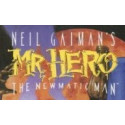 Neil Gaiman's Mr. Hero - The Newmatic Man  1995 - 1996