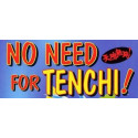 No Need for Tenchi!