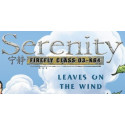 Serenity: Firefly Class 03-K64: Leaves on the Wind