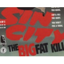 Sin City: The Big Fat Kill  1994 - 1995