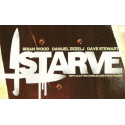 Starve  2015 - Present