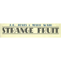 Strange Fruits mini 2015-2016
