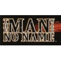 Man with No Name  2008-2010