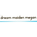Dream Maiden Megan 2008