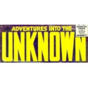 Adventures Into The Unknown Vol. 1