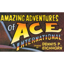 The Amazing Adventures of Ace International