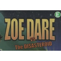 Zoe Dare Vs The Disasteroid