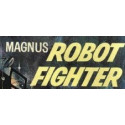 Magnus, Robot Fighter