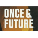 Once & Future