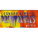 Leonard Nimoy's Primortals