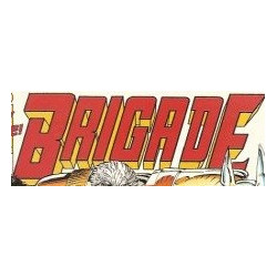 Brigade Volume 1 Collection Issues 1-3