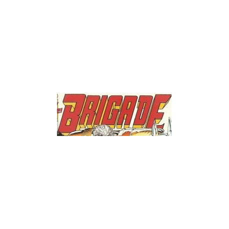 Brigade Volume 1 Collection Issues 1-3
