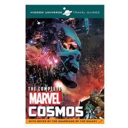 Hidden Universe Travel Guides: The Complete Marvel Cosmos w/ Notes by the Guardians of the Galaxy