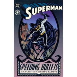 Superman: Speeding Bullets  Issue 1