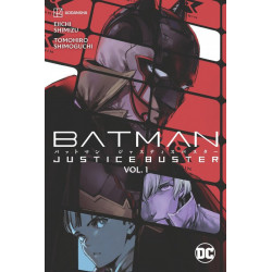 Batman: Justice Buster Soft Cover 1