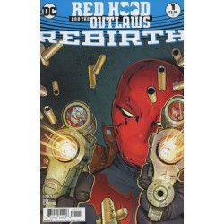 Red Hood and the Outlaws: Rebirth  Issue 1
